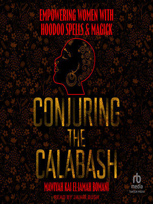 Conjuring the Calabash - Audiobook